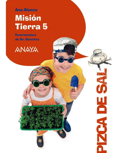 Libro: Misión Tierra 5. Alonso, Ana. Anaya