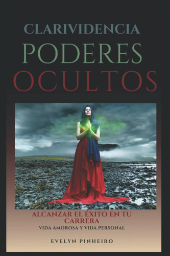 Libro Clarividencia Y Poderes Ocultos (spanish Edition)