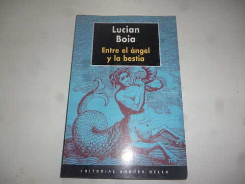 Entre El Angel Y El Demonio Lucien Boia