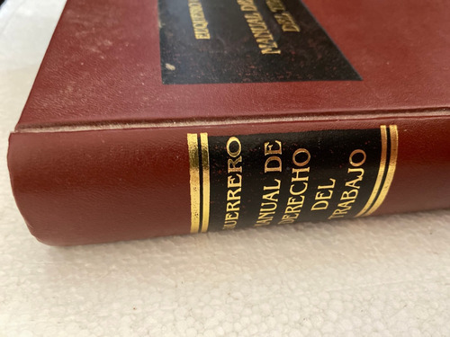 Libro Manual De De Derecho Del Trabajo De Euquerio Guerrero (Usado)