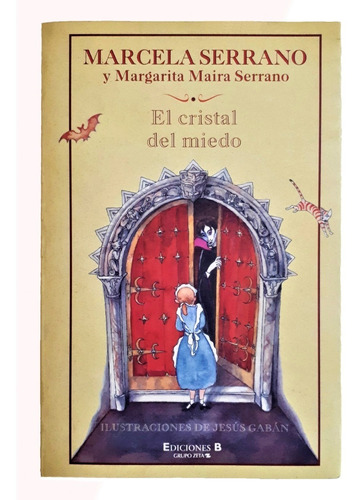 El Cristal Del Miedo Marcela Y Margarita Serrano Libro