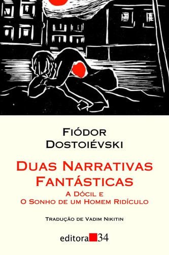 Livro: Duas Narrativas Fantásticas - Fiódor Dostoiévski