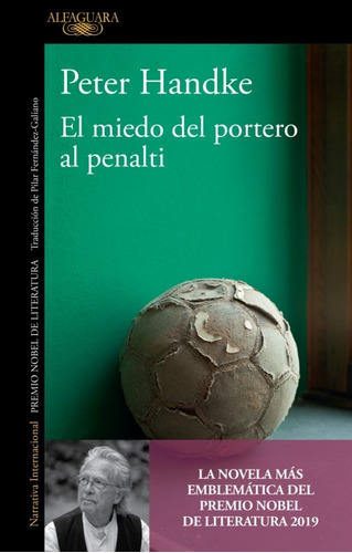 El Miedo Del Portero Al Penalty - Peter Handke