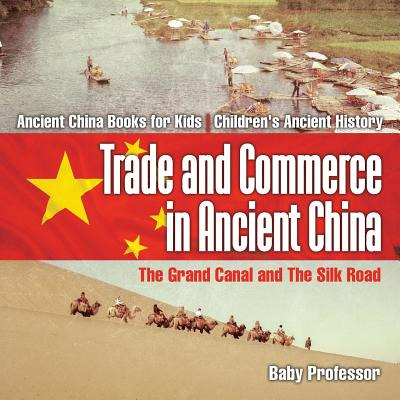 Libro Trade And Commerce In Ancient China: The Grand Cana...
