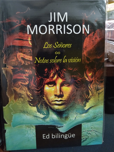 Los Señores Notas Sobre La Visión Jim Morrison Ed Bilingûe