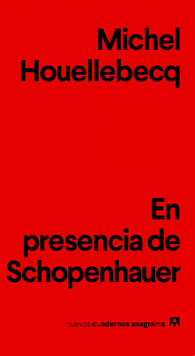 Libro En Presencia De Schopenhauer De Houellebecq Michel