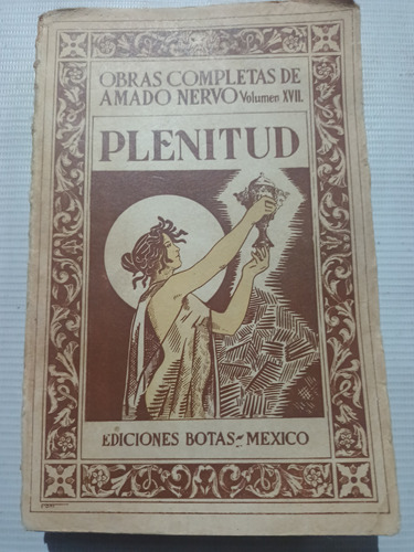 Libro Antiguo 1944 Plenitud Amado Nervo Ediciones Botas 