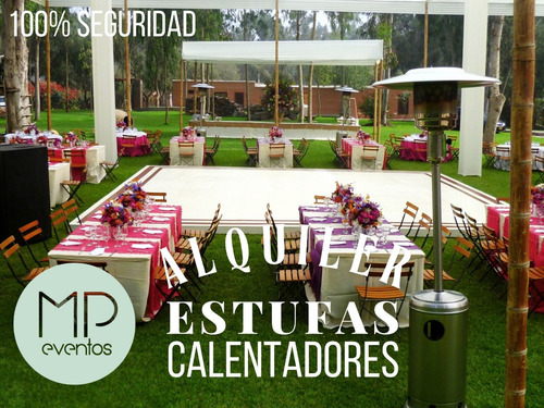 Alquiler Estufas Calentadores Eventos Lima