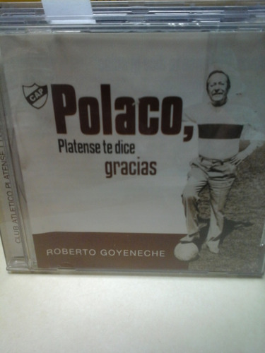 Cd 0278 - Polaco Platense Te Dice Gracias - Goyeneche - L299