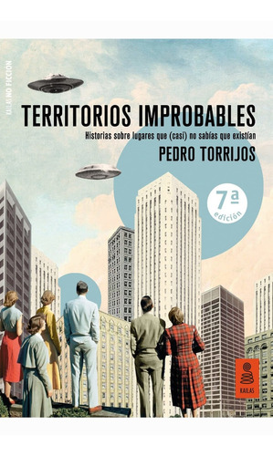 Territorios Improbables - Pedro Torrijos