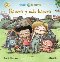 Comprar Basura Y Mas Basura   Misión Planeta