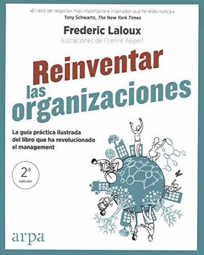 Reinventar Las Organizaciones (guia Practica Ilustrada): La