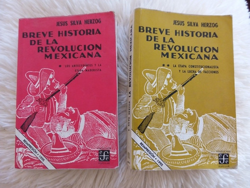 Breve Historia De La Revolución Mexicana 2 Vols- Silva H