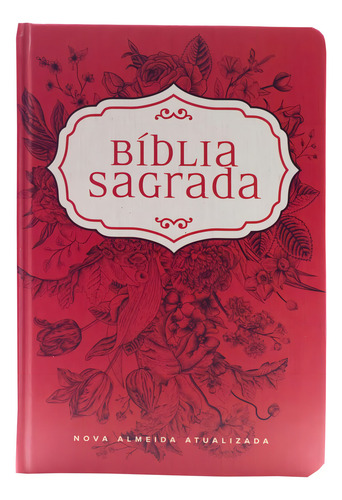 Bíblia Sagrada - Naa - Letra Normal - Capa Dura Flores Vermelhas, De Vários Autores., Vol. 1. Editorial Sankto, Capa Dura Em Português, 2024