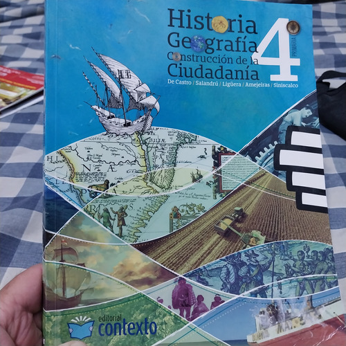 Historia Geografia Construccion De La Ciudadania 4 Contexto