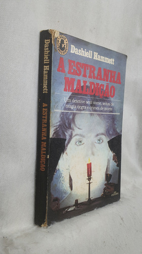 Livro A Estranha Maldição - Dashiell Hammett - Editora Abril Cultural / Brasiliense (Usado)