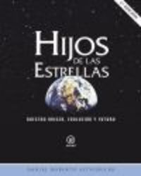 Hijos De Las Estrellas - Altschuler,daniel Roberto