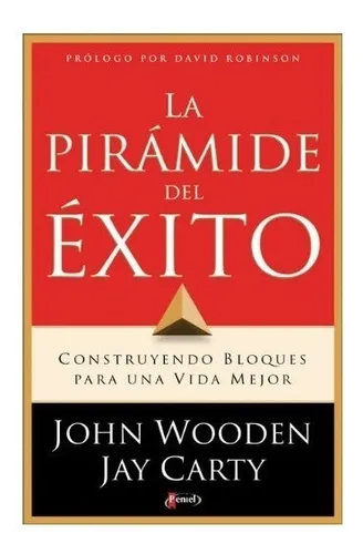 La Piramide Del Exito - John Wooden