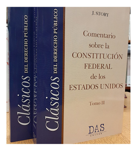 Comentario Sobre La Constitucion Federal De Los Estados Unid