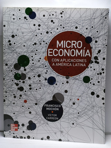 Microeconomia Con Aplicaciones A America Latina