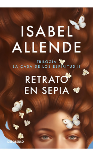 Retrato En Sepia - Casa De Los Espiritus 1 - Isabel Allende