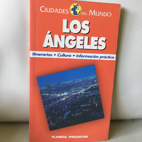 Guía De Turismo/ Los Angeles