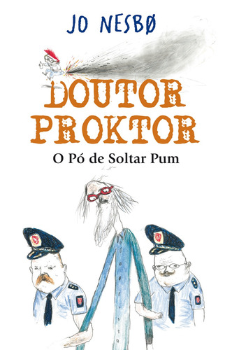 Doutor Proktor - o pó de soltar pum, de Nesbo, Jo. Série Série Doutor Proktor Editora Wmf Martins Fontes Ltda, capa mole em português, 2011