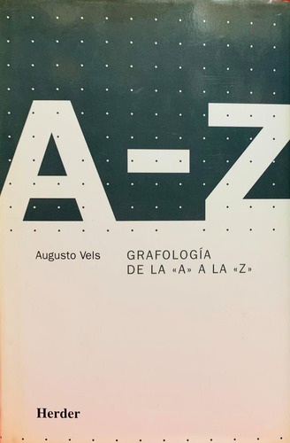 Grafología De La  A  A La  Z 