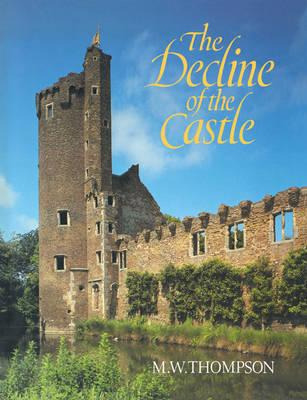 Libro The Decline Of The Castle - M. W. Thompson