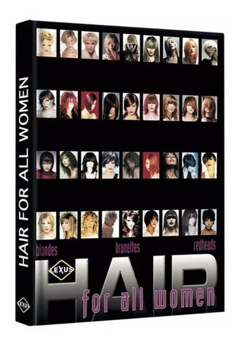 Hair For All Women, De Equipo Lexus. Editorial Lexus, Tapa Dura En Español, 2013