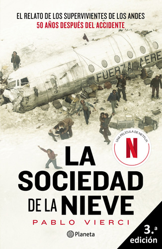 La Sociedad De La Nieve - Pablo Vierci