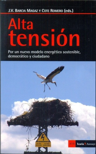 Alta Tension - Barcia Magaz, J.v, de BARCIA MAGAZ, J.V. Editorial Icaria editorial en español