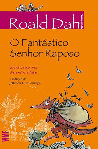 O Fantástico Senhor Raposo, De Roald Dahl. Editora Wmf Martins Fontes, Capa Mole Em Português, 2021