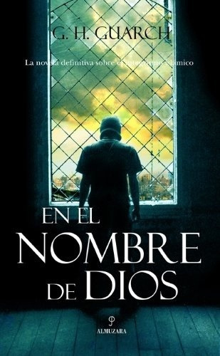 En El Nombre De Dios - G.h. Guarch