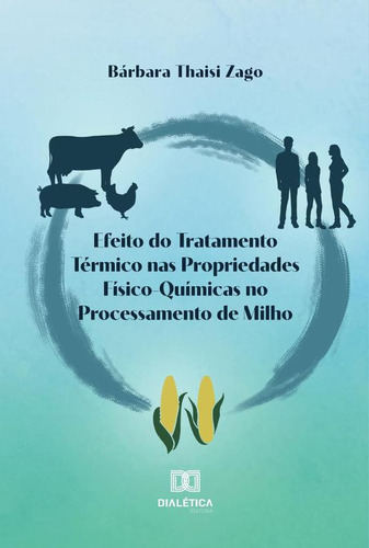 Efeito Do Tratamento Térmico Nas Propriedades Físico-quím...