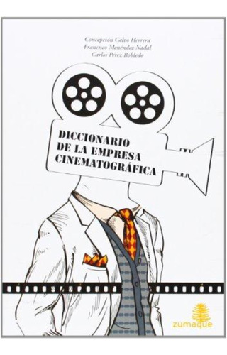 Diccionario De La Empresa Cinematografica