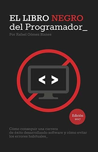 Libro : El Libro Negro Del Programador Como Conseguir Una..