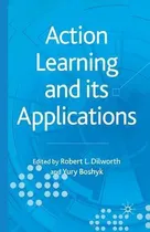 Comprar Libro Action Learning And Its Applications - R. Dilworth