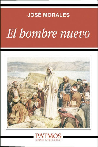 El Hombre Nuevo, De Morales Marín, José. Editorial Ediciones Rialp, S.a., Tapa Blanda En Español