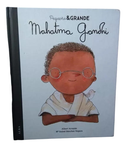 Pequeño Y Grande Mahatma Gandhi (Usado)