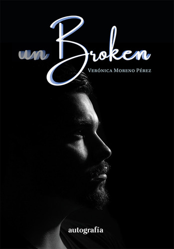 Libro Unbroken - Moreno Pã©rez, Verã³nica