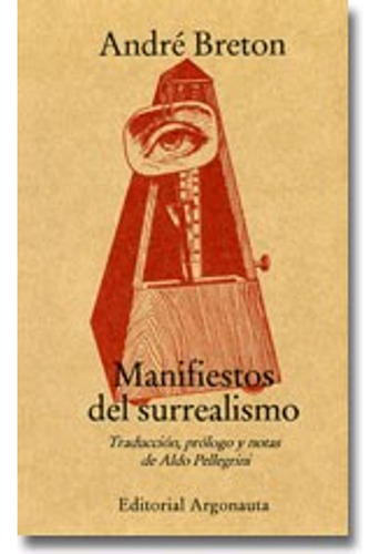 Manifiestos Del Surrealismo (reedicion)