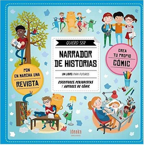 Libro - Quiero Ser Narrador De Historias - Varios Autores