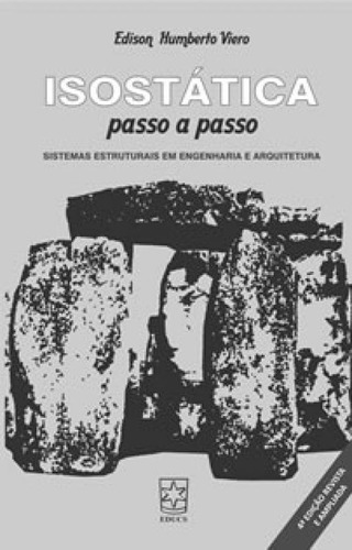 Isostática Passo A Passo, De Viero, Edison Humberto. Editora Educs, Capa Mole Em Português