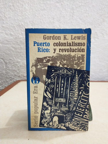 Colonialismo Y Revoluciòn Gordon K.