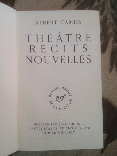 Albert Camus - Theatre, Recits, Nouvelles. Pléiade
