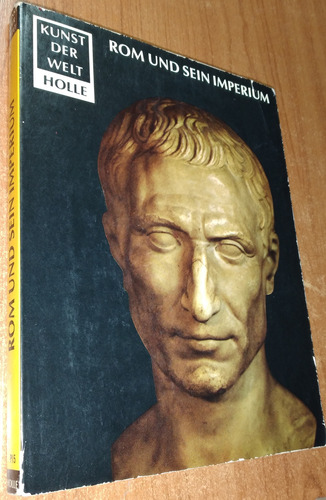 Rom Und Sein Imperium Heinz Kahler Idioma Aleman (Usado)