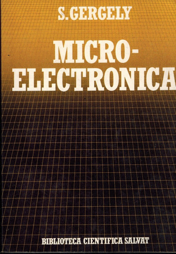 Micro-electronica, De Gergely. Editorial Salvat, Tapa Blanda En Español