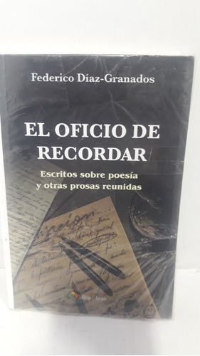 El Oficio De Recordar