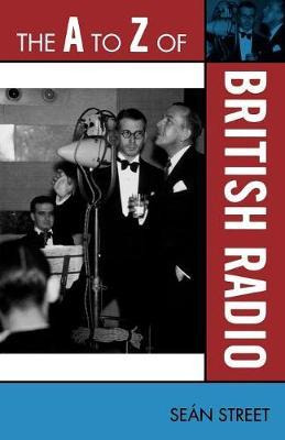 Libro The A To Z Of British Radio - Sen Street